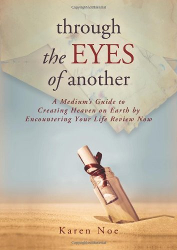 Through the Eyes of Another by Karen Noé